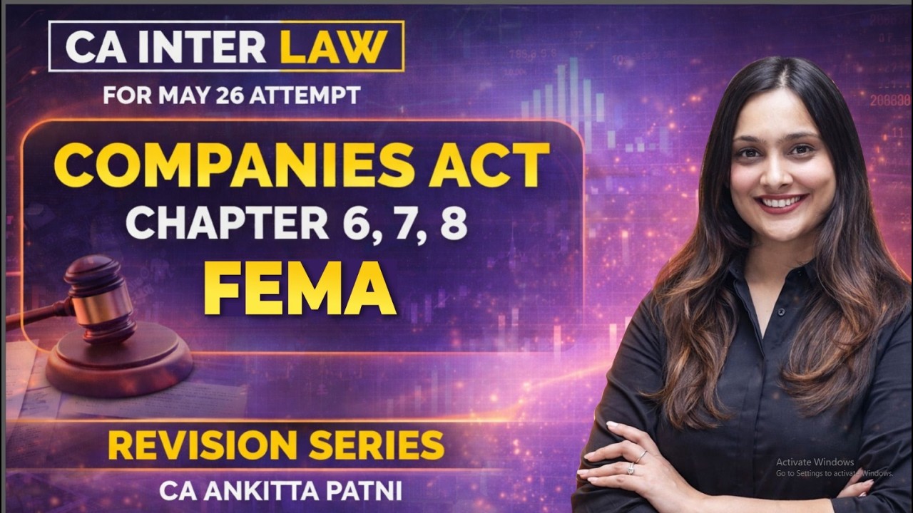 CA Inter Law Companies Act Chapter 6, 7, 8 Fema | May 2026 | Revision ...