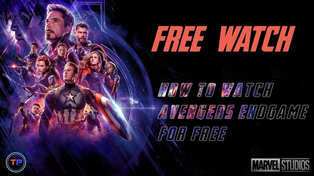 How to watch avengers endgame for free - YouTube