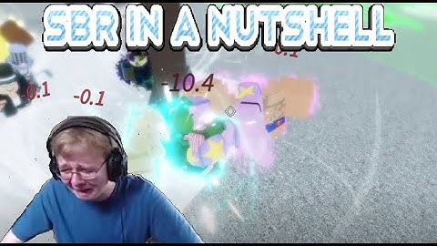 [YBA] SBR in a Nutshell