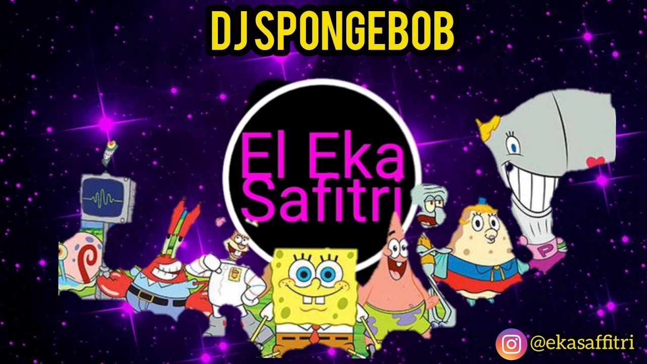 DJ SPONGEBOB VERSI BURUNG GAGAK - YouTube