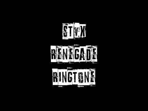 Renegade Styx Ringtone