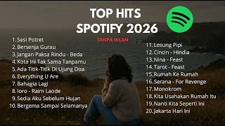 Top Spotify Hits Indonesia 2026 | Lagu Terbaru Terpopuler & Viral TikTok 2026 | Best Playlist