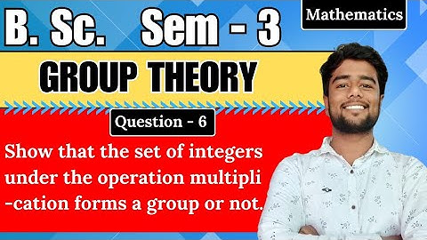 Show that the set of integers under the operation multiplication forms a group or not
