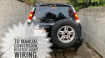 97-01 Honda CR-V how to wire reverse lights with manual transmission conversion.
