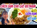 Chia sẻ cách cuốn chả giò Việt Nam ăn với bún để vài tiếng sau vẫn giòn tan