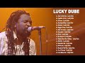 Lucky Dube Greatest Hits Full Abum  Top 20 Best Reggae Songs Of Lucky Dube