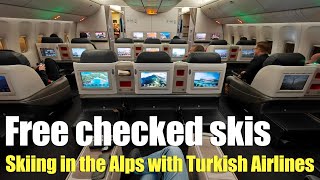 Go skiing in the Alps with Turkish Airlines : Free checked skis