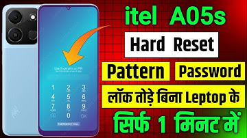 itel a05s (A663L) Pattern/Pin/Password unlock | without pc | Frp Baypass itel a05s (A663L)without Pc