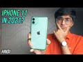 iPhone 11 Long Term Review in 2021🔥BEST Value iPhone in India!