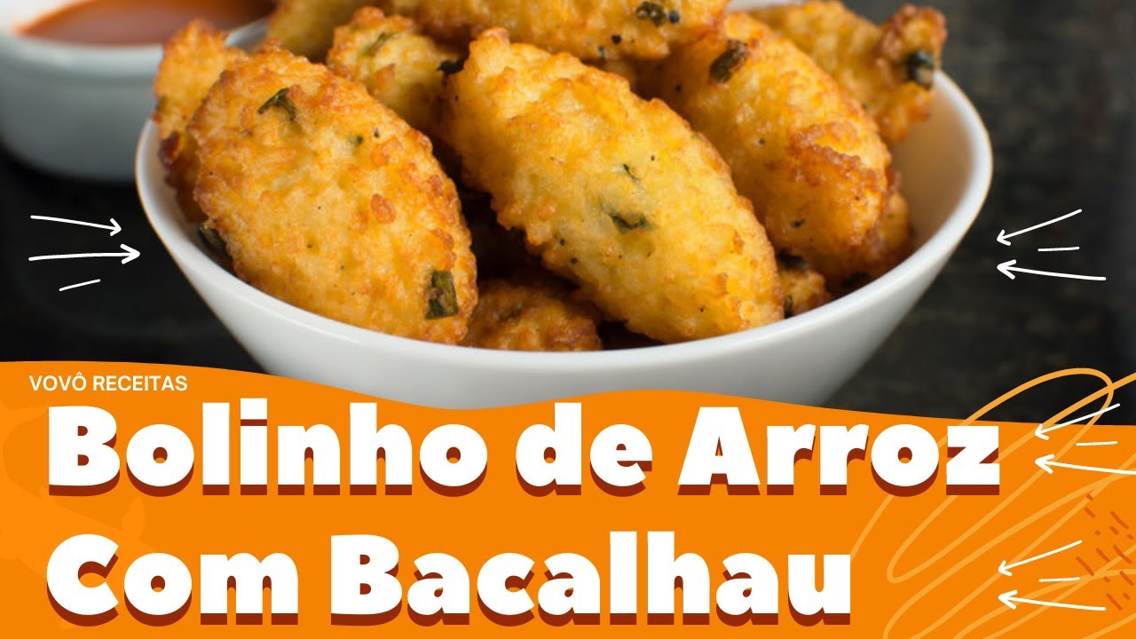 Bolinho de Arroz Com Bacalhau Tudo Fazer Bolinho de Arroz