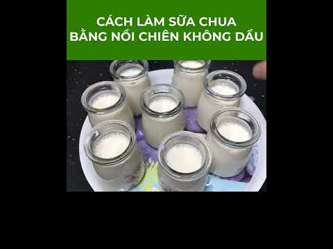 Video Bí quyết làm sữa chua dẻo bằng nồi chiên không dầu nằm... - youtube