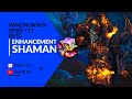 Enhancement shaman Midnight Beta - Windrunner Spire + 17