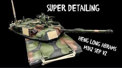 NIEUWE Heng Long Abrams M1A2 Sep V2 1/16e RC 7.0/7.1 NATO CAMO-schildering voltooid. Een lange vi...