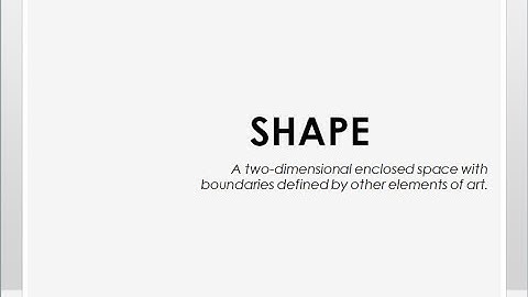 Elements of Art Presentation  SHAPE