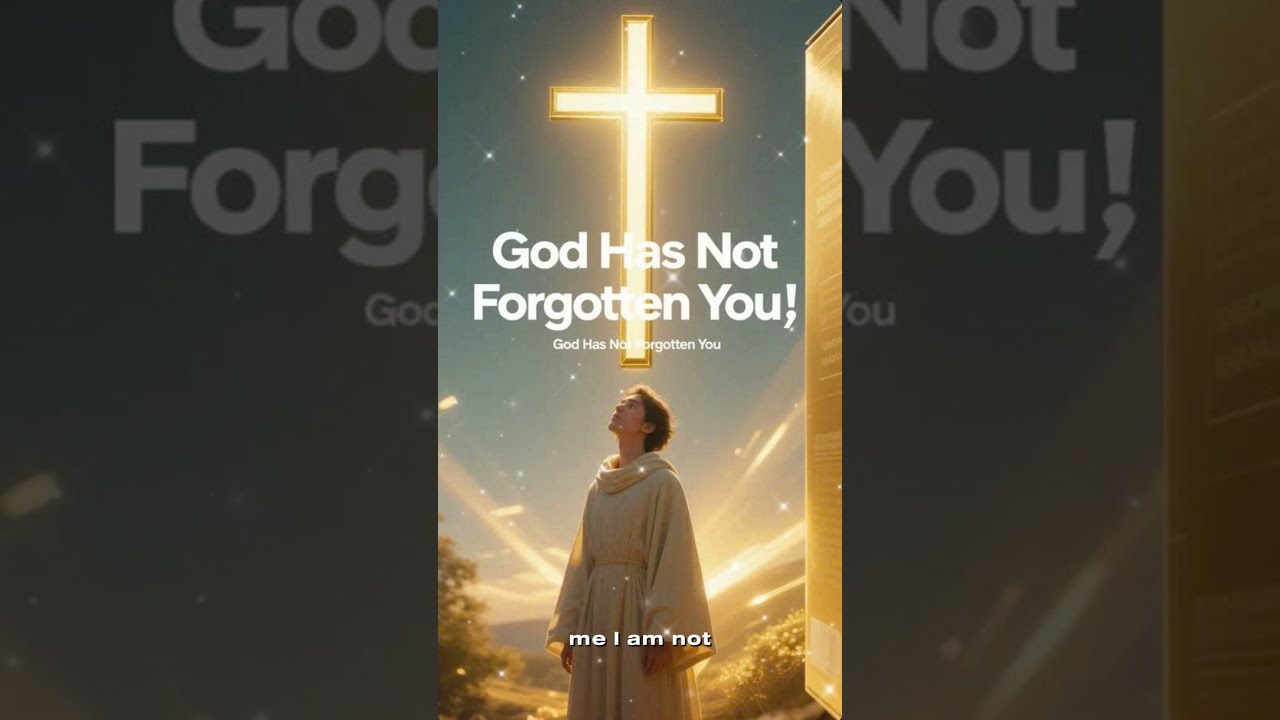 You Are Not Forgotten GodSeesYou ChristianEncouragement FaithShorts