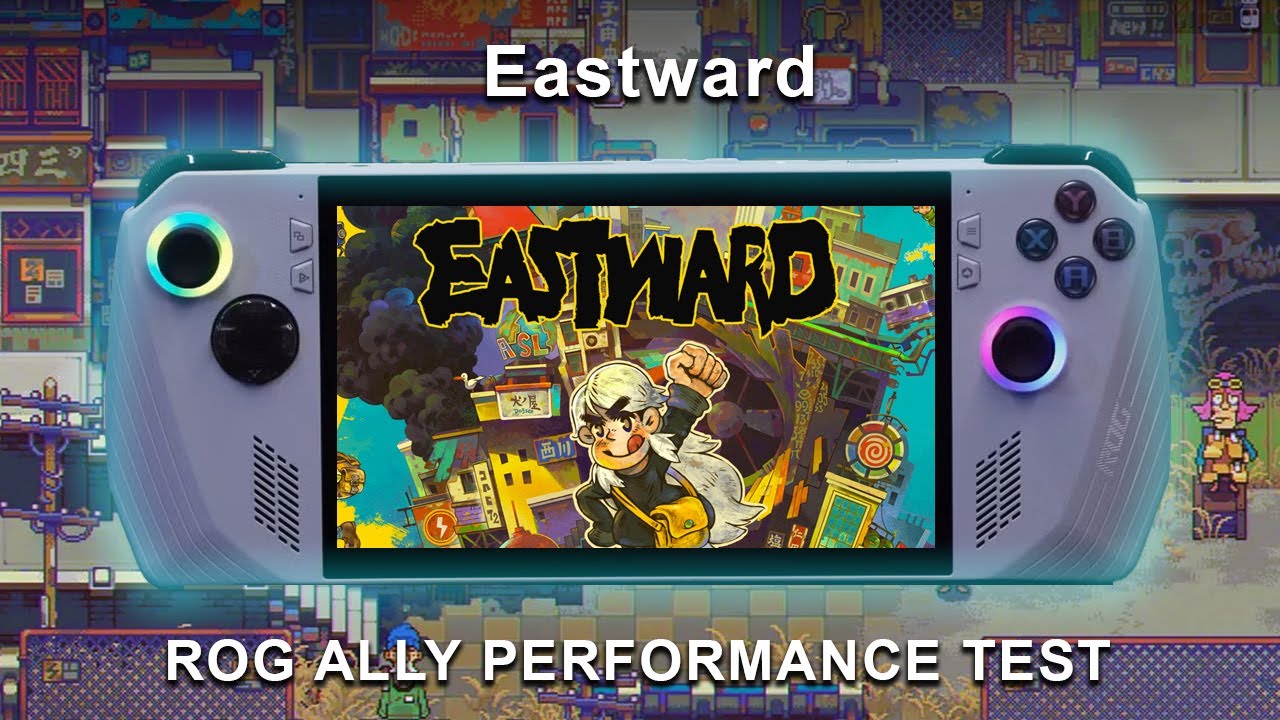 Eastward | Rog Ally | Windows 11 OS | Gameplay Performance | Setting | Nintendo Style Game | Low Tdp