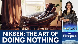 Why We Must Learn the Art of Doing Nothing | Vantage with Palki Sharma