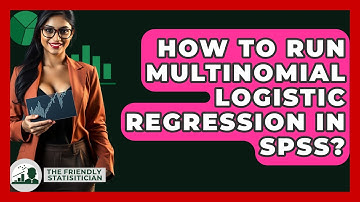 How To Run Multinomial Logistic Regression In SPSS? - The Friendly Statistician