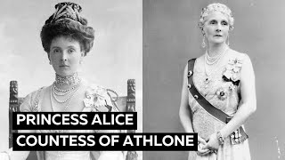 Queen Victoria's LongestLived Grandchild: Princess Alice, Countess of Athlone