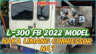 L-300 FB NAKA LIMANG COMPRESSOR PANG ILANG DOKTOR NA SI ROCKY ROYCE (FROM LAGUNA)