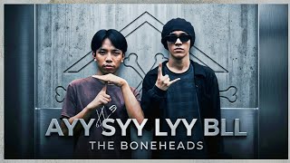 The Boneheads - Ayy Syy Lyy Bll အဆလဘ Official Music Video
