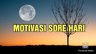 Motivasi Sore Hari