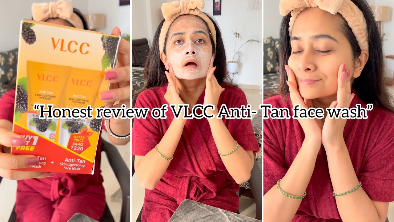 “VLCC Anti- Tan face wash review | Removes Tan instantly?Honest demo & results!”