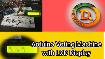 Arduino Voting Machine with LCD Display | Digitech Dynamo]