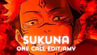 Sukuna |One Call| Edit/AMV