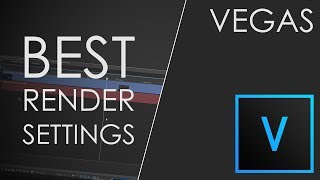BEST RENDER SETTINGS FOR SONY/MAGIX VEGAS (4K 60FPS) | [1440p60]