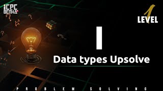 Problem I |  Data Types sheet Upsolve