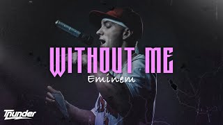 EMINEM - WITHOUT ME