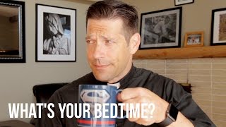What's Your Bedtime?