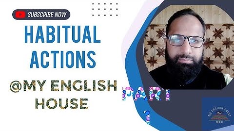 Habitual Actions PART 1