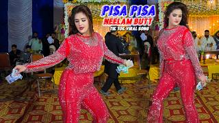 Pisa Pisa , Neelam Butt Dance Performance  Video