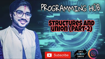 STRUCTURES AND UNION ( PART-2) | C PROGRAMMING | VIDEO TUTORIAL BY SIDDHARTH SINGH