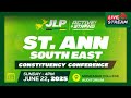 JLP St Ann South East Constituency Conference 4pm Sunday June 22nd JLP St Ann South East Constituency Conference 4pm Sunday June 22nd