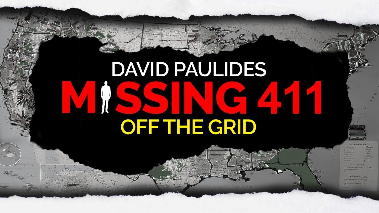 David Paulides - Missing 411: Off the Grid – the UNTRACEABLE Disappearances
