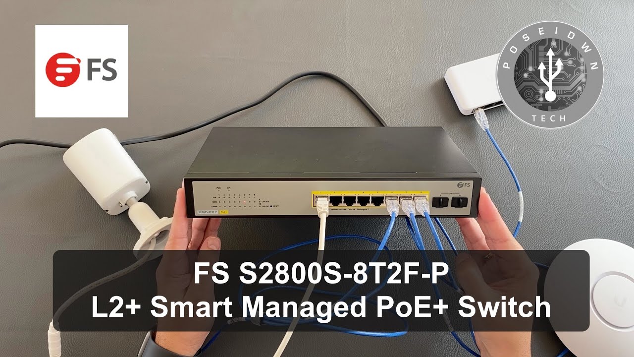 FS S2800S 8T2F P Switch Review A Smart Managed PoE L2 Switch From FS 