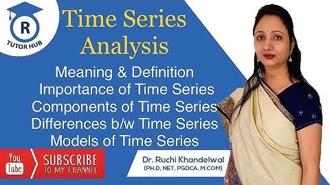 #1 Time Series Analysis | Complete Theory| Dr.Ruchi Khandelwal | #timeseries #timeseriesanalysis