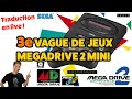 Megadrive 2 mini  3e vagues de jeux