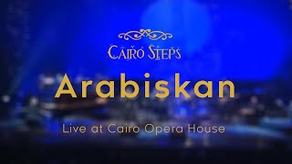 Arabiskan - Cairo Steps Live At Cairo Opera House