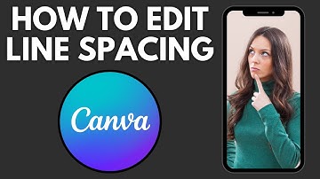 How To Edit Line Spacing On Canva (Desktop) | Step By Step Guide - Canva Tutorial