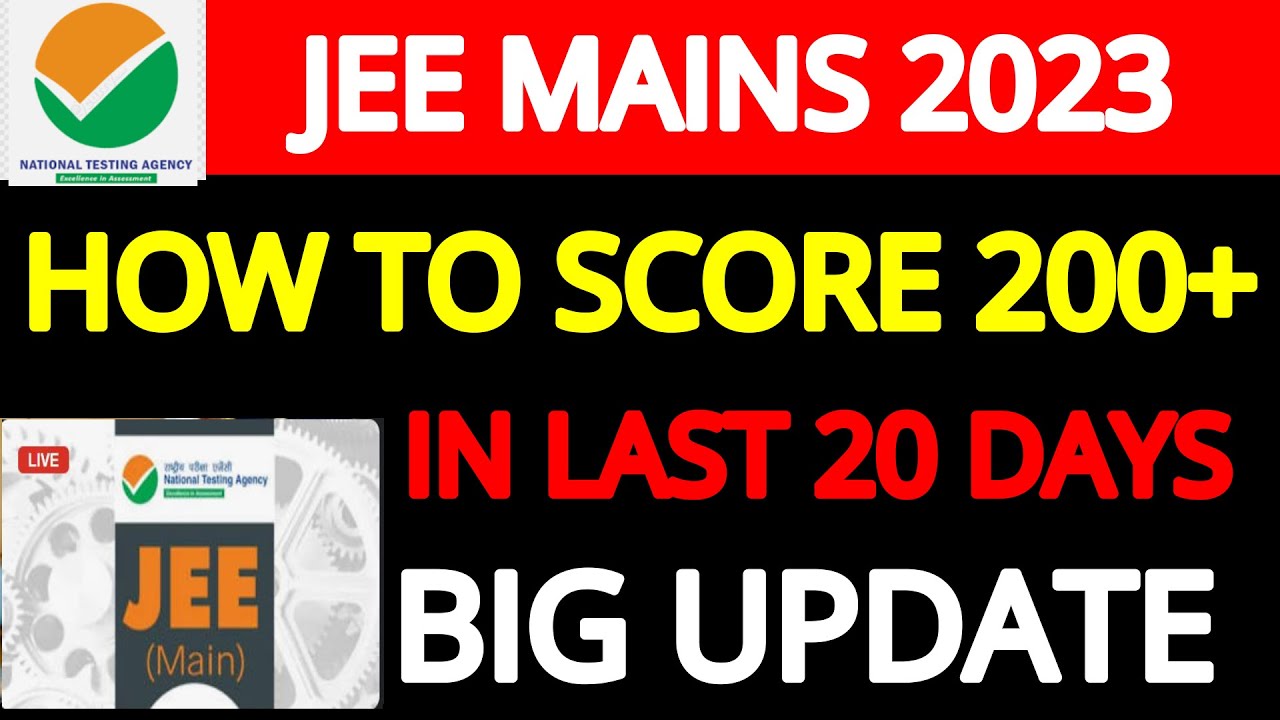 NOT STUDIED YET IN JEE MAINS 2023 ? MASTER PLAN to Score 200+ in LAST ...