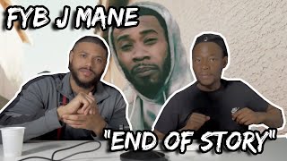 FYB J Mane "End Of Story" (Music Video) Reaction