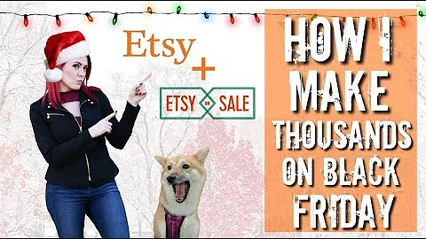 Mastering Etsy Sales: My Black Friday Success Story