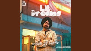 Lil Dreams (feat. Jaya Rohilla)