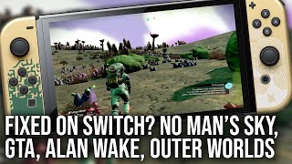 Fixed on Switch? No Man's Sky FSR2 Upgrade, The Outer Worlds, GTA Definitive, Alan Wake!