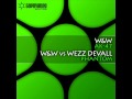 W W Vs Wezz Devall Phantom Original Mix mp3