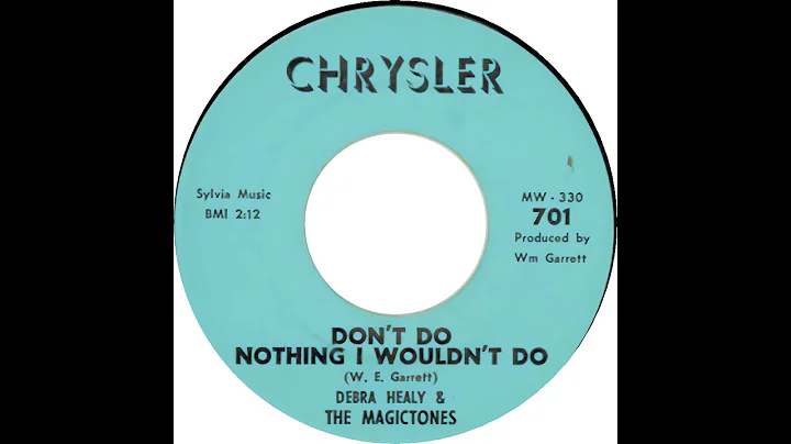 DEBRA HEALY & THE MAGICTONES  DON'T DO NOTHIN' I W...